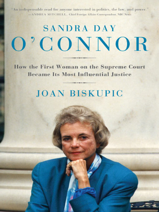 Title details for Sandra Day O'Connor by Joan Biskupic - Wait list
